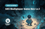 Thumbnail image of the [Tôi Level Up Một Mình] Tạo Game Multiplayer UE5 Lv. 1 (Nhập Môn Listen Server)