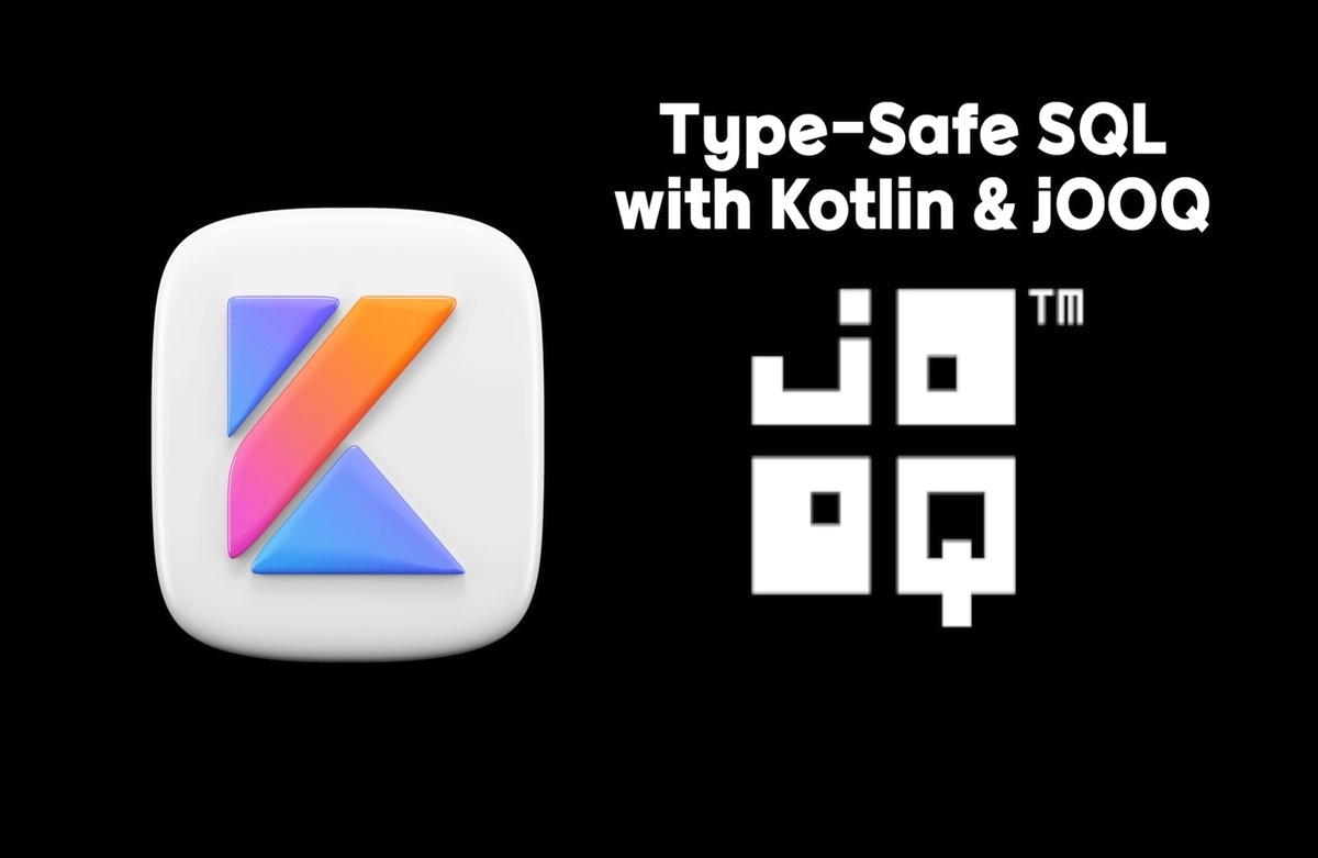 코드처럼 작성하는 SQL, Kotlin과 jOOQ로 시작하기