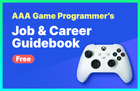 (Free) AAA Game Programmer Job and Career Change Guidebook thumbnail