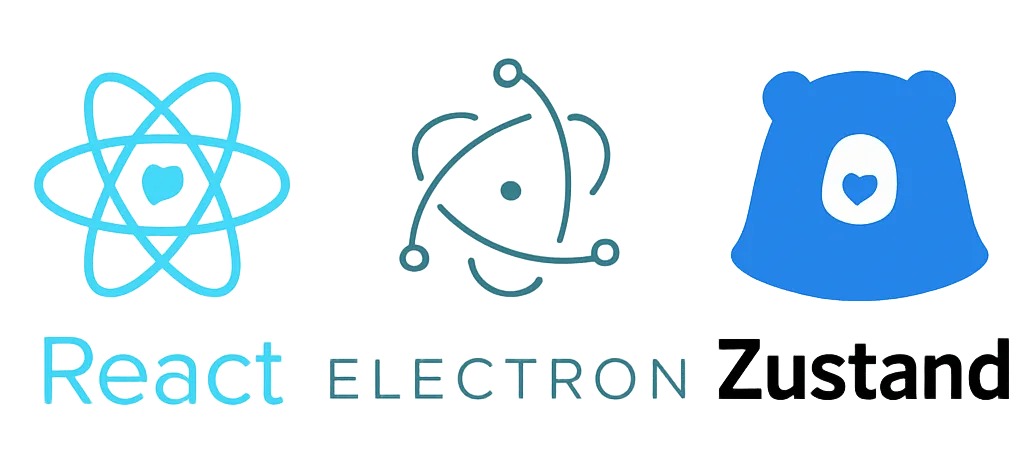 React, Electron, zustand, cross-platform, GUI