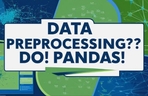 Thumbnail image of the [Tiền xử lý dữ liệu] Đừng lo lắng! Có Pandas mà.