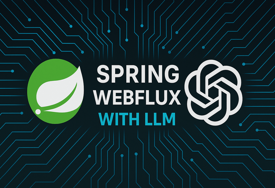 WebFluxとLLMの活用