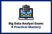 Hình thu nhỏ của Tổng hợp kiến thức R cho kỳ thi thực hành Kỹ sư phân tích Big Data: Chuẩn bị hoàn hảo trong 3 tuần