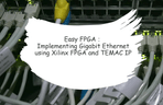 Thumbnail image of the Practical Ethernet System Implementation with FPGA – Gigabit Communication Design Based on TEMAC IP