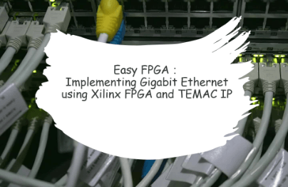 FPGA로 배우는 실전 이더넷 시스템 구현 – TEMAC IP 기반 Gigabit 통신 설계강의 썸네일