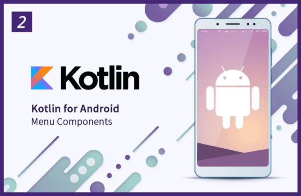 윤재성의 Kotlin(코틀린) 안드로이드 15 앱개발 Part2 -  메뉴와 4대 구성요소