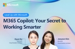 Thumbnail image of the Bí quyết của người làm việc giỏi: Chinh phục hoàn toàn Microsoft 365 Copilot