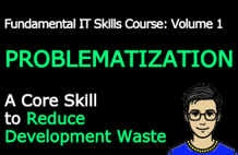 Problem Statement: Basic Capabilities for Reducing 'Development Waste' thumbnail