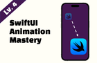 [Lv.4] SwiftUI Advanced Animation - Mastering Interactive UI for Real-World Applications thumbnail