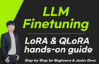 Creating Custom LLMs – Introduction to LoRA & QLoRA Fine-tuning Practice thumbnail