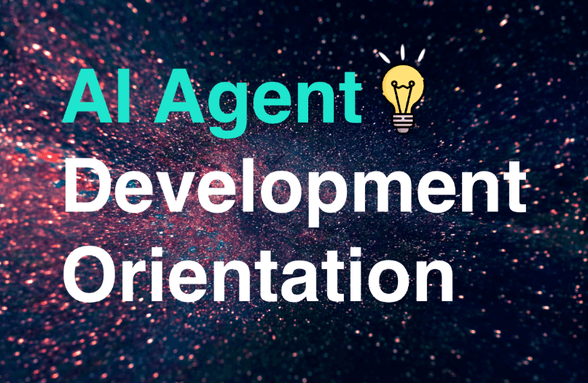 AI Agent Development Orientation thumbnail