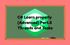 C# 제대로 배우기 (고급) Part.3,4,5 스레드와 태스크 썸네일