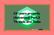C# 제대로 배우기 (고급) Part.3,4,5 스레드와 태스크 썸네일