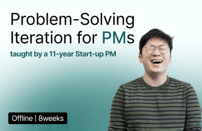 [오프라인] 책에는 없는 실무 PM의 문제 해결 이터레이션