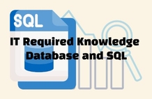 Hình thu nhỏ của Kiến thức IT cần thiết - Cơ sở dữ liệu (Database) và SQL