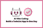 Create a TodoList App in One Day with AI Vibe Coding thumbnail