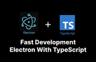 누구보다 빠르게 해보는 Electron Todo List With TypeScript 썸네일