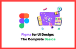 Thumbnail image of the Learning Figma Properly (Basics)