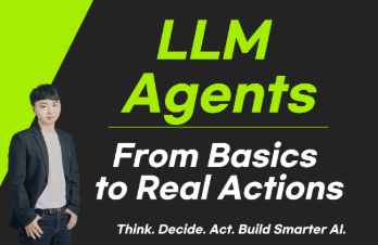 90분 완성: LLM Agent 입문부터 실전까지 – 실습으로 배우는 AI 에이전트
