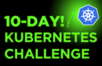 Thumbnail image of the [2nd Cohort] Even Beginners Can Get the Hang of Kubernetes in Just 10 Days