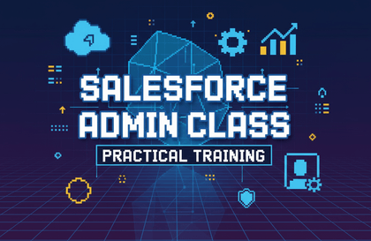 Salesforce Admin 실무자를 위한 실무 클래스강의 썸네일
