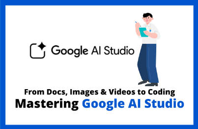 문서, 이미지, 영상 제작부터 바이브코딩까지 한 번에! AI 통합 플랫폼, 구글 AI 스튜디오 완전정복