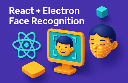 [Electron #2] React + Electron 오프라인 얼굴인식 출입·출결 관리 시스템 (With DeepFace)