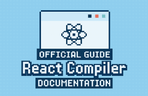 Thumbnail image of the 리액트 컴파일러(React Compiler) 공식 문서 완벽 가이드