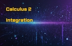 Thumbnail image of the Calculus 2 - Integration Part