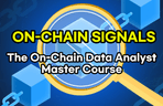 Thumbnail image of the ON-CHAIN SIGNALS: オンチェーンデータアナリストマスターコース