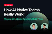 [Meetup VOD] The Future of Work Seen Through the Working Style of an AI Native Company thumbnail