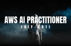 Thumbnail image of the Complete Preparation for the AWS AI Practitioner (AIF-C01) Certification Practice Exam