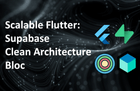 확장성 있는 Flutter App: Supabase, Clean Architecture & Bloc 썸네일