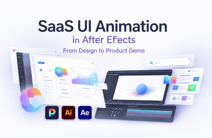 SaaS 프레젠테이션 애니메이션: UI 디자인부터 애프터 이펙트 모션까지-2026Hình thu nhỏ khóa học