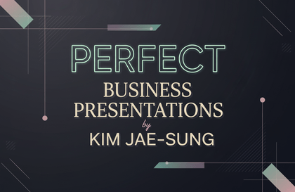 [기업용 챌린지] 맥킨지 출신 김재성이 알려주는 퍼펙트 프레젠테이션 & 비즈니스 문서 작성 특강