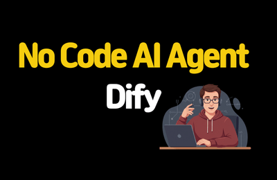 Building AI Apps Without Coding: Mastering Dify No-Code
