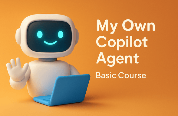 Create Your Own Business Copilot Agent for Non-Experts - Basic Course thumbnail