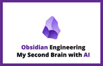 Thumbnail image of the AI로 세팅하는 제2의 뇌 - 옵시디언으로 설계하는 무한 확장 지식 엔지니어링