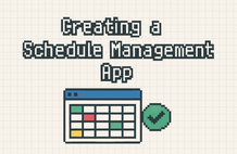 Creating a schedule management app thumbnail