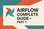 Thumbnail image of the Airflow 완벽 가이드 - Part 1