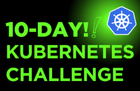 [Batch 5] Getting a Feel for Kubernetes in Just 10 Days, Even for Beginners thumbnail