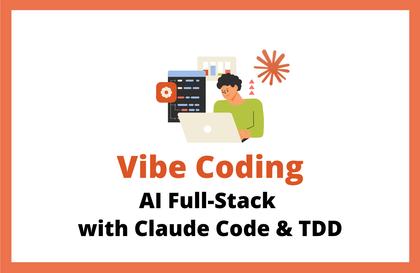 The Trend is Vibe Coding: AI Full-Stack Development with Claude Code and TDD강의 썸네일