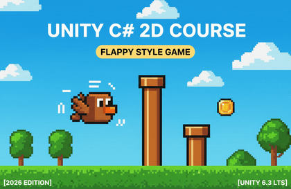 [2026 Edition] Unity x C# Introduction | Flappy Bird-style 2D Game Creation Course [Unity 6.3 LTS]Course Thumbnail