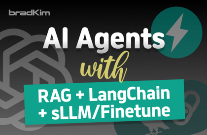 챗봇을 만들며 배우는 ai agent 개발의 모든것(fastapi, RAG, vector, LangChain, sLLM/파인튜닝)