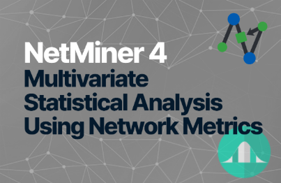 [NetMiner 4] Phân tích thống kê đa biến các chỉ số mạng lướiHình thu nhỏ khóa học