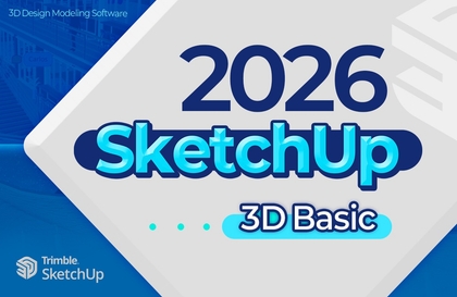 3D実務のためのSketchUp 2026初心者ガイド講座講義サムネイル