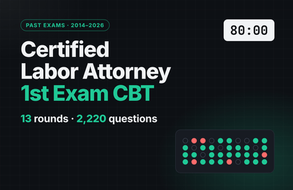 Certified Labor Attorney First Exam Past Questions - Practical Solutions for All Sessions from 2014 to 2026Course Thumbnail