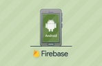 Thumbnail image of the Firebase 서버를 통한 Android앱 개발 지침서